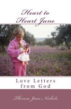 Heart to Heart June: Love Letters from God