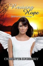 Reviving Hope: Final Book in The Trials of Hope