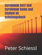CorelDRAW 2017 und CorelDRAW Home and Student X8 Schulungsbuch