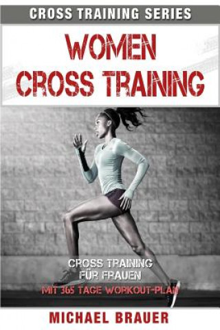 Women Cross Training: Cross Training für Frauen