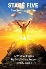 Stage Five: The Reincarnation