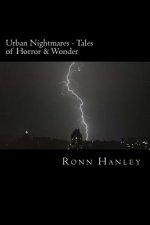 Urban Nightmares: Tales of Horror & Wonder
