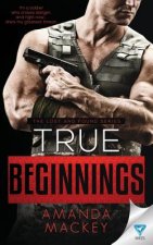 True Beginnings