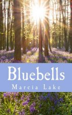 Bluebells: Poetry from The Soul
