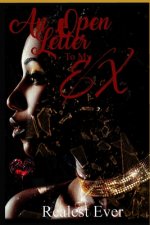 An Open Letter to My Ex: Poetry for those trying to heal