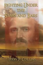 Fighting Under the Stars and Bars