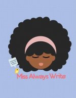 Miss Always Right