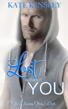 Lost Without You: Chasing Olivia Duet Two