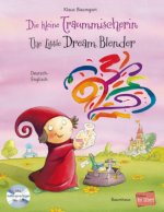 Die kleine Traummischerin, Deutsch-Englisch, m. Audio-CD. The Little Dream Blender