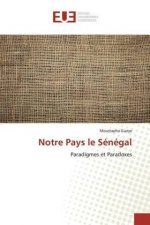 Notre Pays le Sénégal