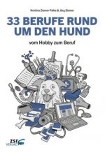 33 Berufe rund um den Hund