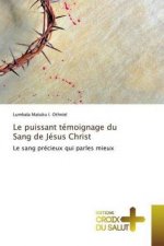 puissant temoignage du Sang de Jesus Christ