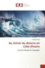 Au miroir du divorce en Côte d'Ivoire