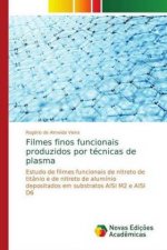 Filmes finos funcionais produzidos por tecnicas de plasma