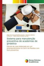 Sistema para manutencao preventiva de academias de ginastica