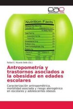 Antropometria y trastornos asociados a la obesidad en edades escolares