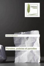 Pensées, poésies et parodies