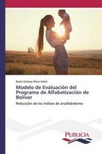 Modelo de Evaluacion del Programa de Alfabetizacion de Bolivar