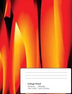 Abstract Flames Composition Notebook: College Ruled 100 Sheets/200 Pages 7.44x9.69
