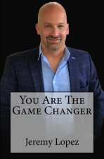 You Are The Game Changer