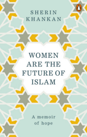 Women are the Future of Islam
