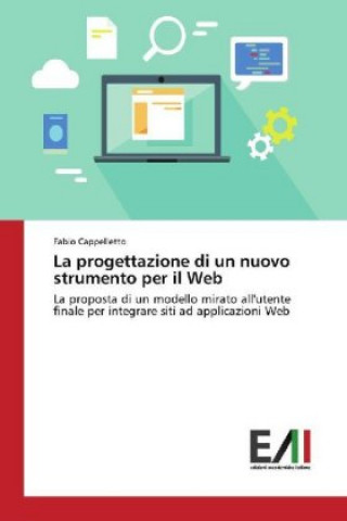 La progettazione di un nuovo strumento per il Web