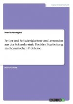 Fehler und Schwierigkeiten von Lernenden aus der Sekundarstufe I bei der Bearbeitung mathematischer Probleme
