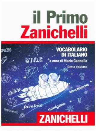 Il Primo Zanichelli: vocabolario di italiano