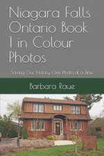 Niagara Falls Ontario Book 1 in Colour Photos