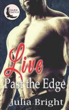 Live Past The Edge