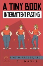 A Tiny Book: Intermittent Fasting