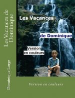 Les Vacances de Dominique: Version en couleurs