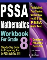 PSSA Mathematics Workbook For Grade 8: Step-By-Step Guide to Preparing for the PSSA Math Test 2019