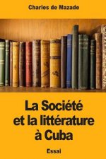 La Société et la littérature ? Cuba