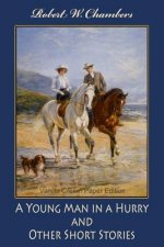 A Young Man in a Hurry, and Other Short Stories