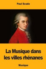 La Musique dans les villes rhénanes