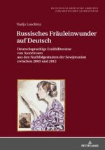 Russisches Fraeuleinwunder Auf Deutsch