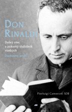 Don Rinaldi. Dobrý otec a služobník všetkých