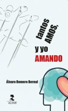 TANTOS AMOS, Y YI AMANDO