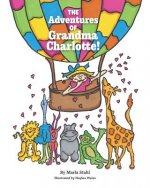 The Adventures of Grandma Charlotte!