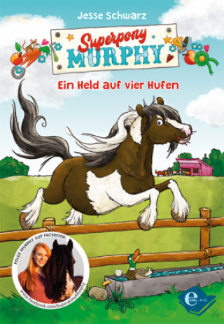 Superpony Murphy (Band 1)