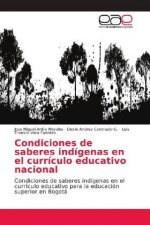 Condiciones de saberes indígenas en el currículo educativo nacional