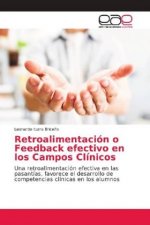 Retroalimentacion o Feedback efectivo en los Campos Clinicos