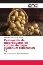Evaluacion de bioproductos en cultivo de papa (Solanum tuberosum l.)