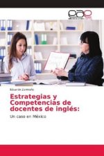 Estrategias y Competencias de docentes de inglés: