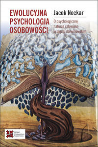 Ewolucyjna psychologia osobowości.