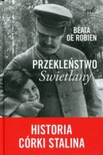 Przekleństwo Swietłany Historia córki Stalina