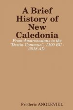 Brief History of New Caledonia