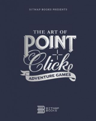 Art of Point-and-Click  Adventure Games
