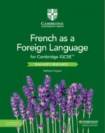 Cambridge IGCSE (TM) French as a Foreign Language Teacher's Resource with Digital Access